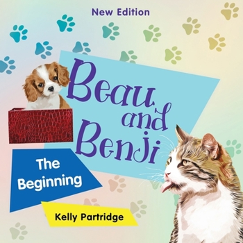 Paperback Beau and Benji - The Beginning Book