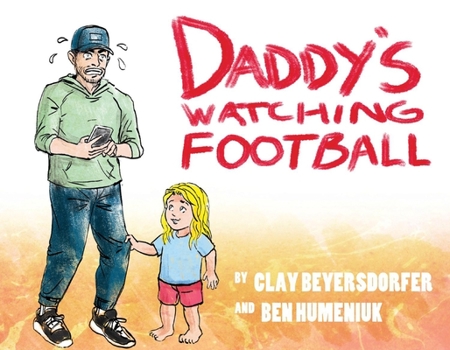 Paperback Daddy's Watching Football Book