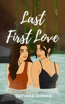 Paperback Last First Love Book