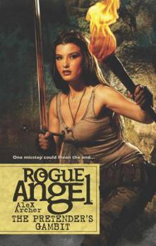 The Pretender's Gambit - Book #51 of the Rogue Angel