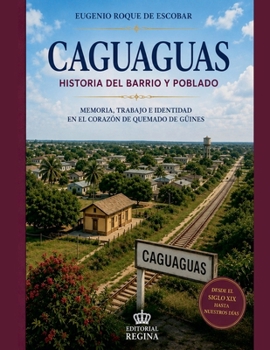 Caguaguas (Spanish Edition)