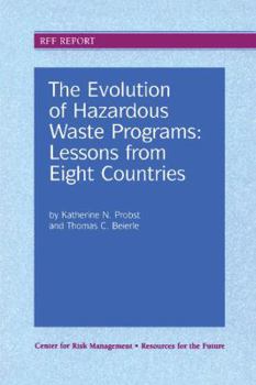 Hardcover The Evolution of Hazardous Waste Programs Book