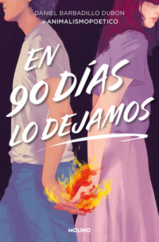 Paperback En 90 Días Lo Dejamos / In 90 Days, We Break Up [Spanish] Book