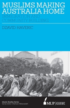 Paperback ISS 28 Muslims making Australia home: Immigration and Community Building Book