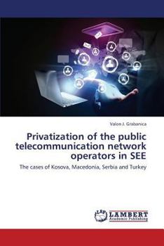 Paperback Privatization of the Public Telecommunication Network Operators in See Book