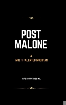 Paperback Post Malone: A Multi-Talented Musician [Large Print] Book
