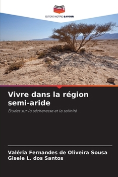 Paperback Vivre dans la région semi-aride [French] Book