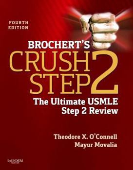 Paperback Brochert's Crush Step 2: The Ultimate USMLE Step 2 Review Book