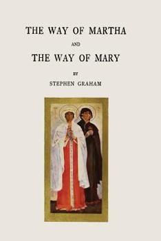 Paperback The Way of Martha and The Way of Mary Book