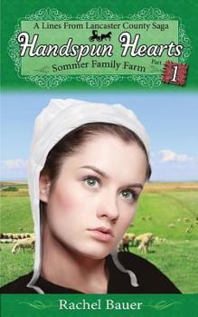 Paperback Handspun Hearts: Sommer Family Farm (A Lines from Lancaster County Saga) Book