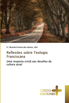 Paperback Reflexões sobre Teologia Franciscana [Portuguese] Book