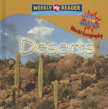 Deserts - Book  of the Where on Earth? World Geography