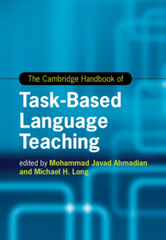 Paperback The Cambridge Handbook of Task-Based Language Teaching Book