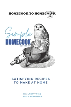 Paperback Homecook to Homecook: Simple Homecook Book