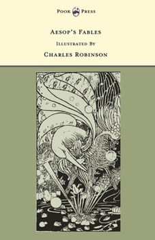Hardcover Aesop's Fables - Illustrated by Charles Robinson (The Banbury Cross Series) Book