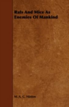 Paperback Rats and Mice as Enemies of Mankind Book