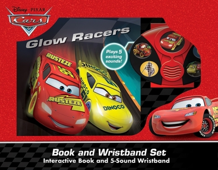 Misc. Disney Pixar Cars: Glow Racers Book and 5-Sound Wristband Set [With Battery] Book