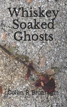 Paperback Whiskey Soaked Ghosts Book