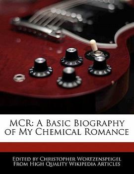 Paperback McR: A Basic Biography of My Chemical Romance Book