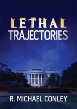 Hardcover Lethal Trajectories Book