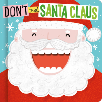 Board book Don't Feed Santa Claus Book