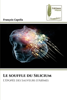 Paperback Le souffle du Silicium [French] Book