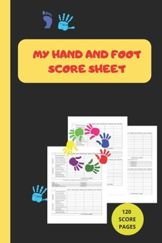 Paperback My Hand And Foot Score Sheets: My Hand And Foot Score Keeper - My Scoring Pad for Hand And Foot game- My Hand And Foot Score Game Record Book - My Ga Book