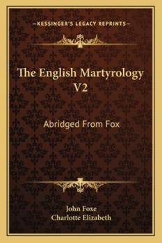 Paperback The English Martyrology V2: Abridged From Fox Book