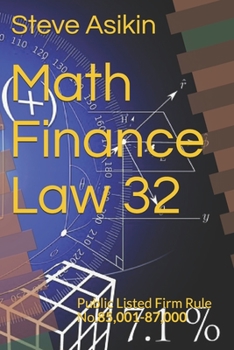 Paperback Math Finance Law 32: Public Listed Firm Rule No.85,001-87,000 Book