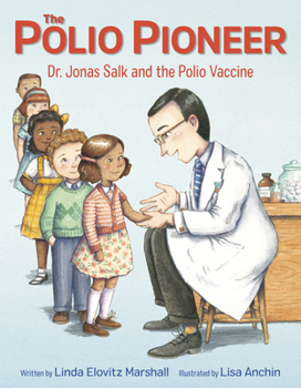 Hardcover The Polio Pioneer: Dr. Jonas Salk and the Polio Vaccine Book