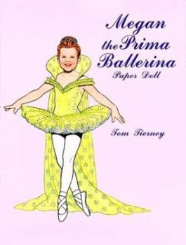 Paperback Megan the Prima Ballerina Paper Doll (Paper Doll Series) Book