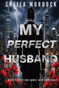Paperback My Perfect Husband: African American Urban Fiction Book