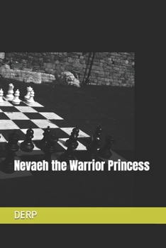 Paperback Nevaeh the Warrior Princess Book