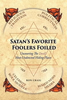 Paperback Satan's Favorite Foolers Foiled Book