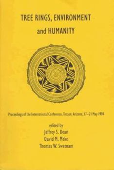 Paperback Tree Rings, Environment and Humanity Book