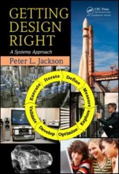 Hardcover Getting Design Right: A Systems Approach Book