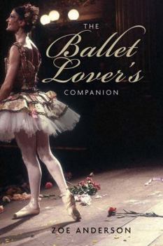 Hardcover The Ballet Lover's Companion Book