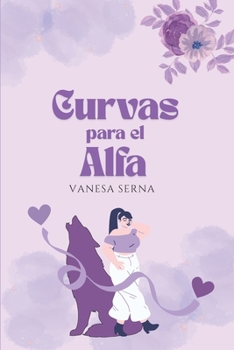 Paperback Curvas para el Alfa [Spanish] Book