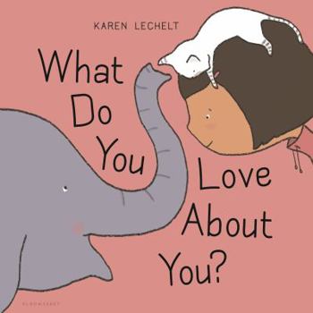 Hardcover What Do You Love about You? Book