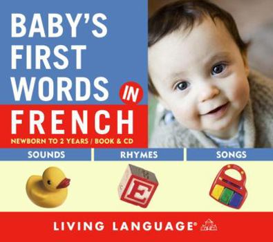 Audio CD Baby's First Words in French [With Lyric Sheet and Booklet] Book