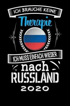 Terminkalender 2020: Urlaub Terminkalender und Tagesplaner ca DIN A5 farbig | 376 Seiten | 1 Seite pro Tag | Russland | Therapie (German Edition)