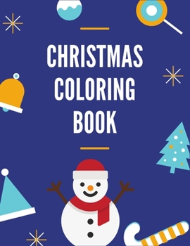 Paperback Christmas Coloring Book: An Adult Coloring Book with Fun, Easy, and Relaxing Designs Book