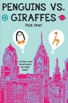 Paperback Penguins VS Giraffes: Pick One! Book