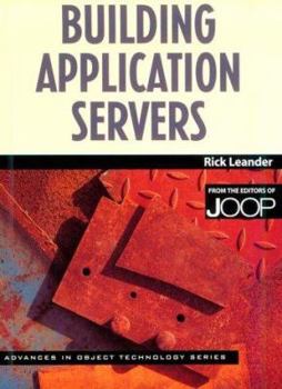 Building Application Servers (SIGS: Advances in Object Technology) - Book  of the SIGS: Advances in Object Technology