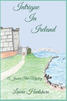 Paperback Intrigue In Ireland: A Jessica Star Mystery Book