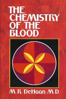 Paperback The Chemistry of the Blood Book