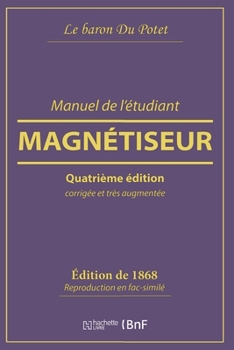 Paperback Manuel de l'Étudiant Magnétiseur [French] Book