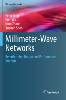 Paperback Millimeter-Wave Networks: Beamforming Design and Performance Analysis Book