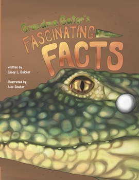 Paperback Grandma Gator's Fascinating Facts! Book
