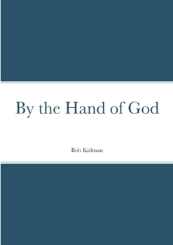 Paperback By the Hand of God Book